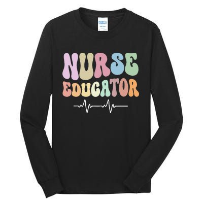 Groovy Certified Nurse Educator Nursing School Instructor Tall Long Sleeve T-Shirt