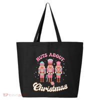 Groovy Cute Nuts About Christmas Funny Christmas Nutcracker 25L Jumbo Tote