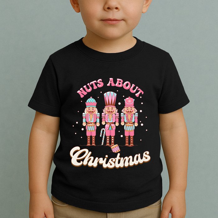 Groovy Cute Nuts About Christmas Funny Christmas Nutcracker Toddler T-Shirt
