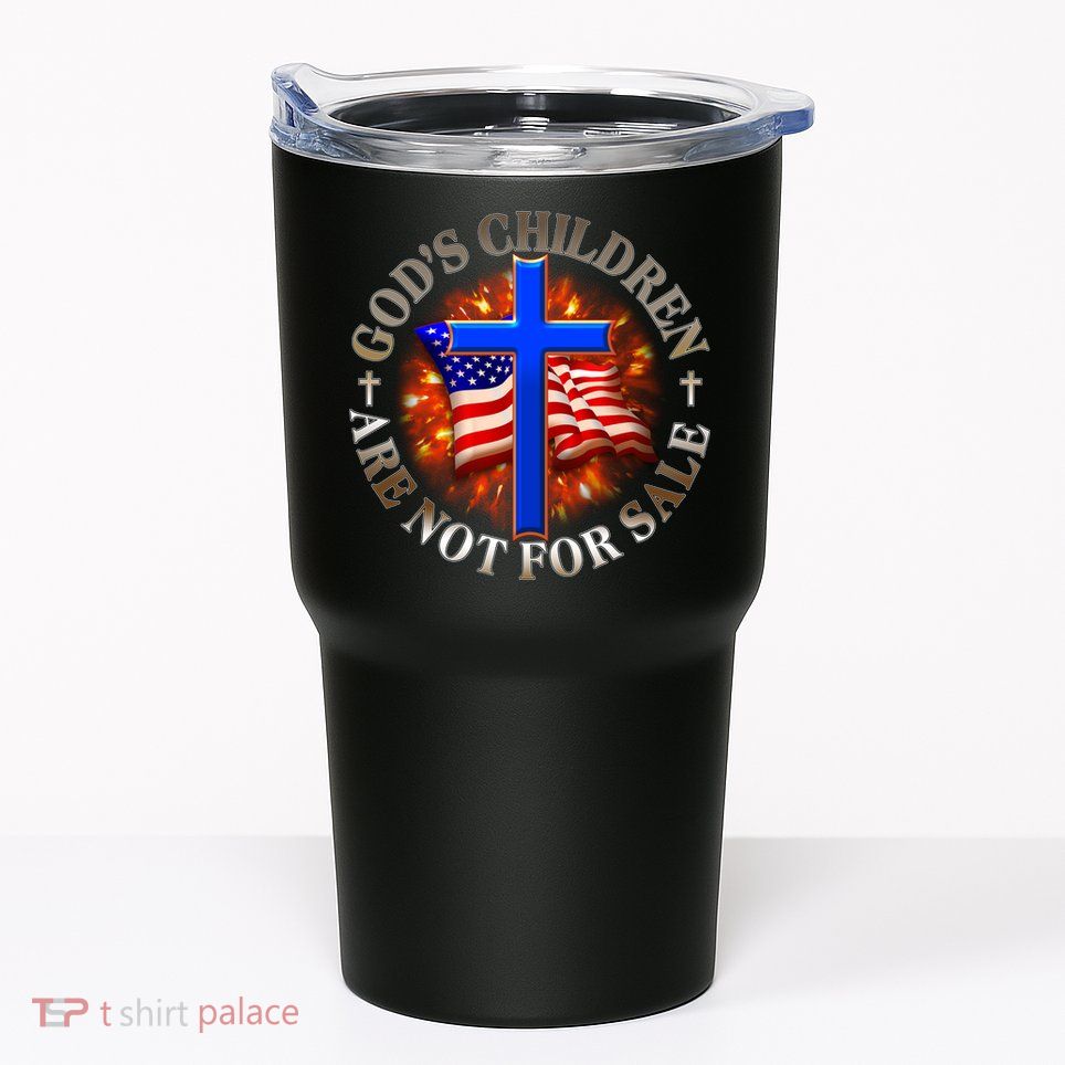 Gods Children Not Are For Sale American USA Flag Tumbler