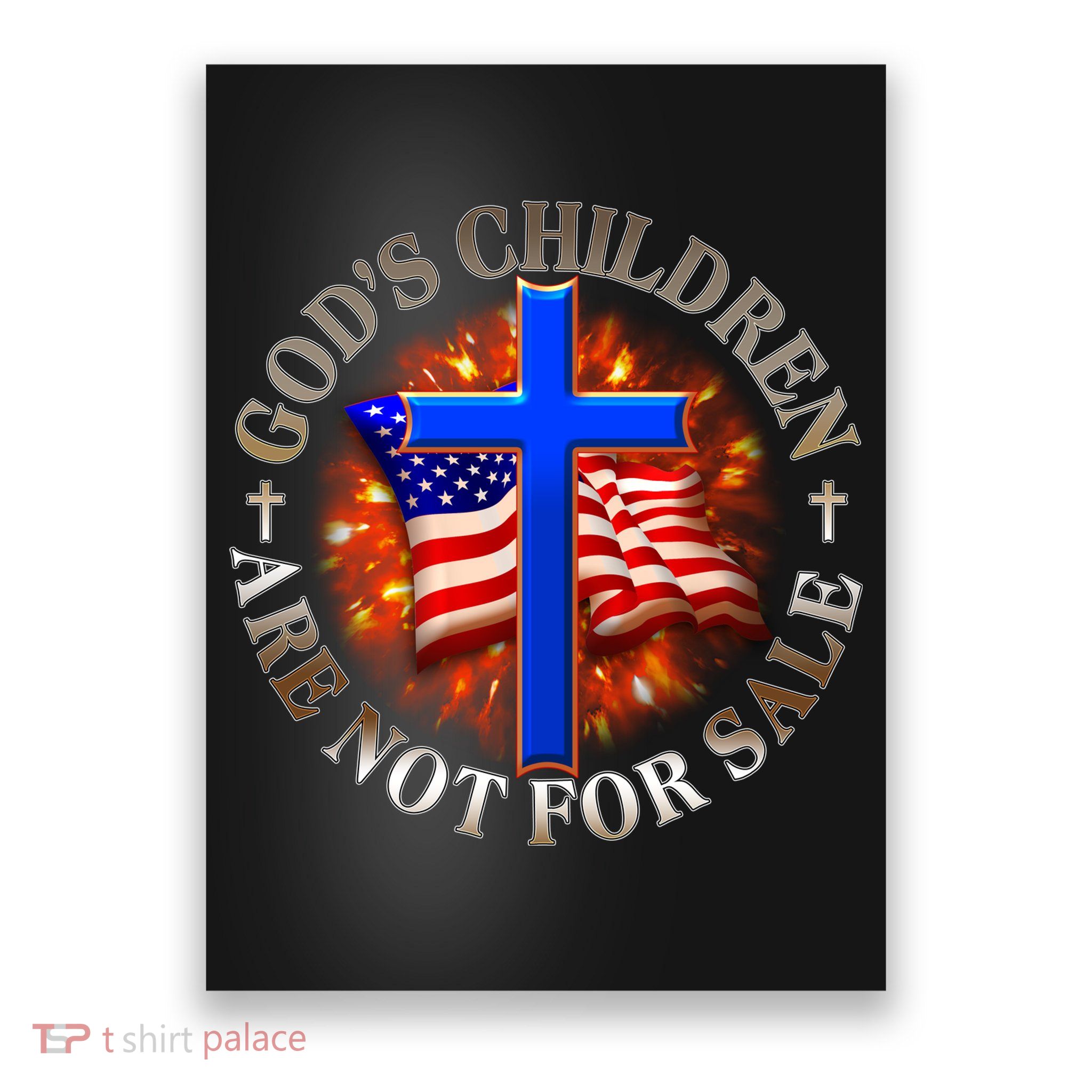 Gods Children Not Are For Sale American USA Flag Poster