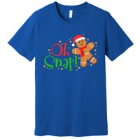 Gingerbread Christmas Oh Snap! Baking Baker Holiday Meaningful Gift Premium T-Shirt