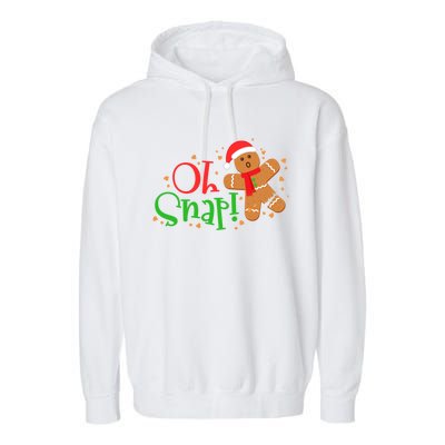 Gingerbread Christmas Oh Snap! Baking Baker Holiday Meaningful Gift Garment-Dyed Fleece Hoodie