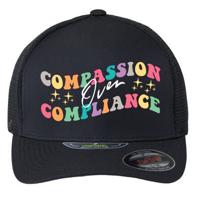 Groovy Compassion Over Compliance ABA Therapy BCBA Therapist Flexfit Unipanel Trucker Cap