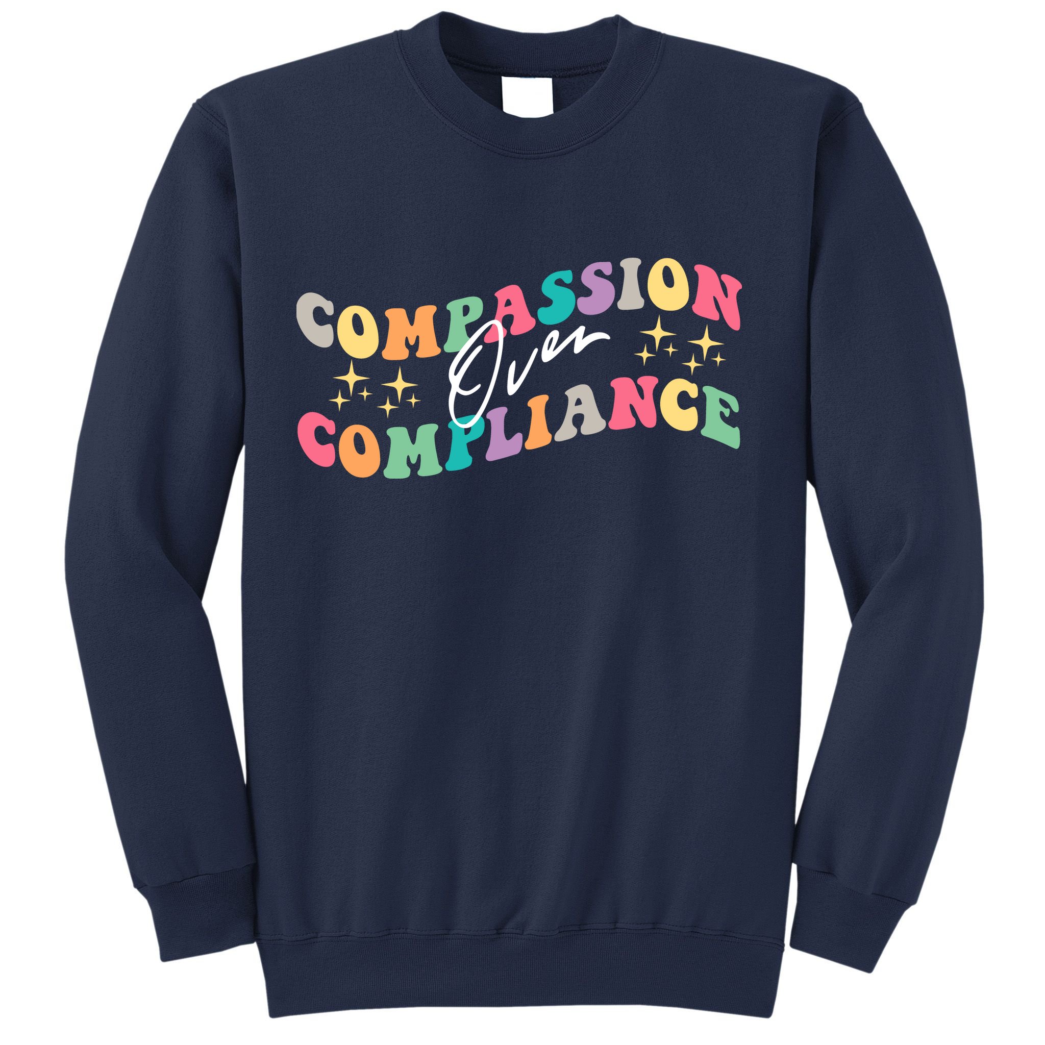 Groovy Compassion Over Compliance ABA Therapy BCBA Therapist Sweatshirt