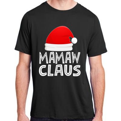 Grandma Christmas Pajamas Santa Claus Cute Gift Mamaw Claus Funny Gift Adult ChromaSoft Performance T-Shirt