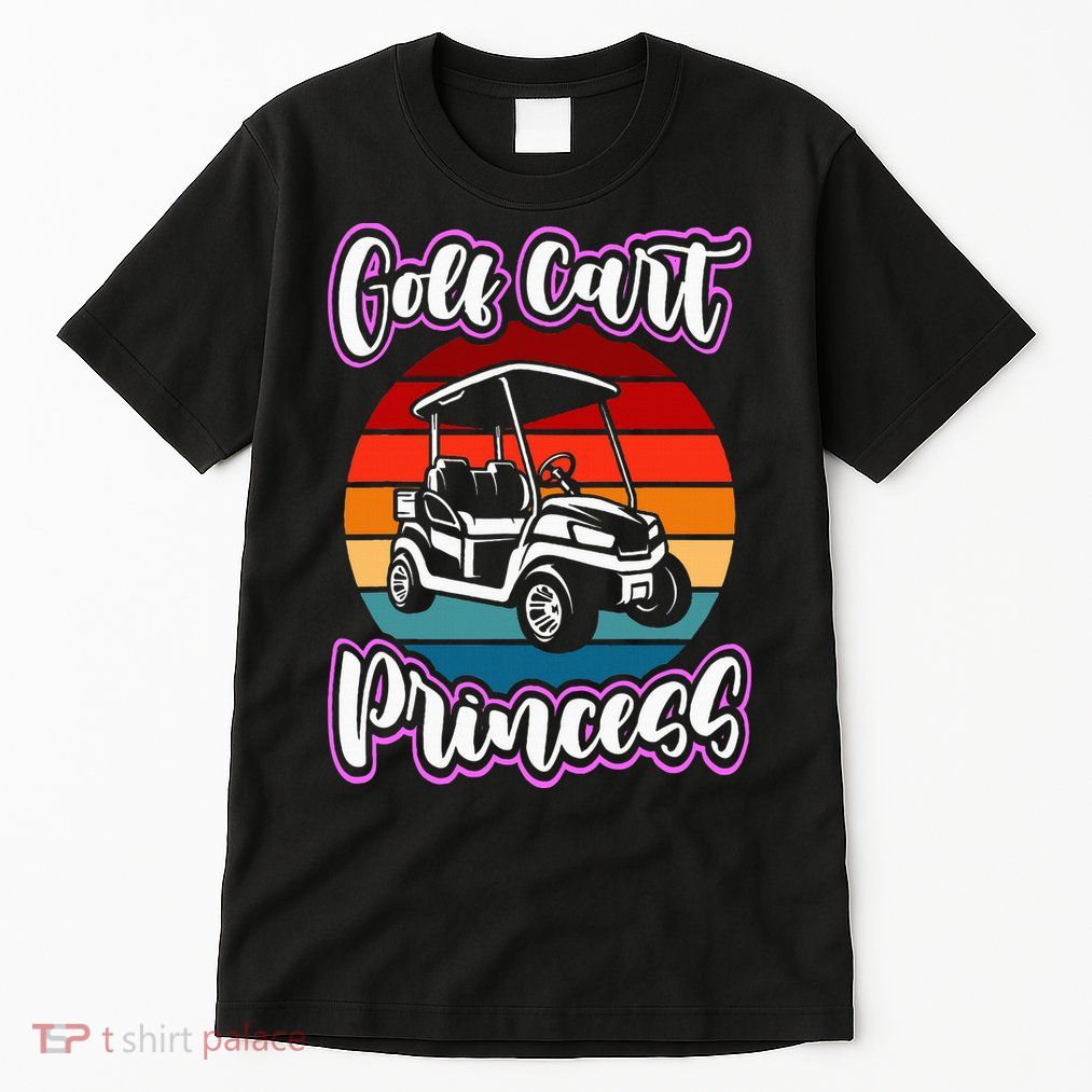 Golf Cart Princess Golfing Girl Golf Sport Lover Golfer Tall T-Shirt