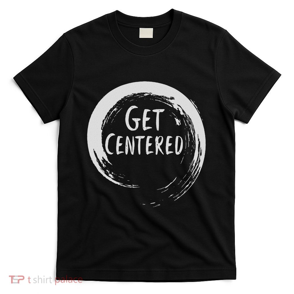 Get Centered Pottery Wheel Hobby T-Shirt