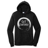 Get Centered Pottery Wheel Hobby Women's Pullover Hoodie