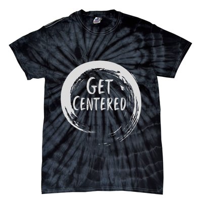 Get Centered Pottery Wheel Hobby Tie-Dye T-Shirt