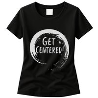 Get Centered Pottery Wheel Hobby Womens T-Shirt