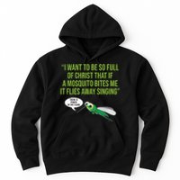 God Christian Quote Jesus Funny Religious Bible Mosquito Hoodie