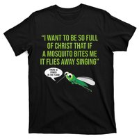 God Christian Quote Jesus Funny Religious Bible Mosquito T-Shirt