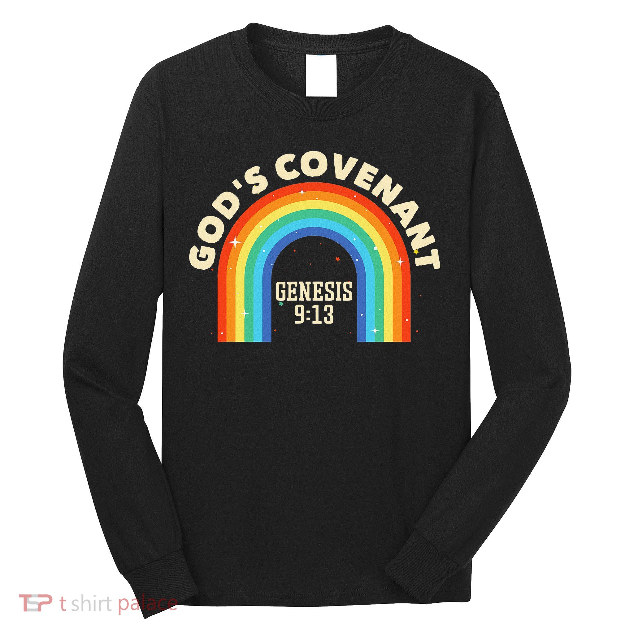 God’s Covenant Rainbow Genesis 9:13 Christian Long Sleeve Shirt