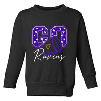 Go Cheer Ravens Sprots Fan Team Toddler Sweatshirt