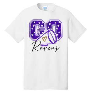 Go Cheer Ravens Sprots Fan Team Tall T-Shirt