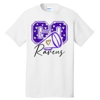 Go Cheer Ravens Sprots Fan Team Tall T-Shirt