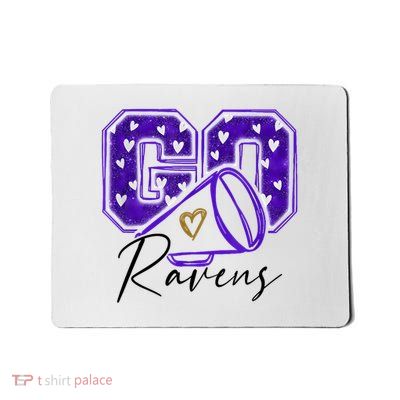 Go Cheer Ravens Sprots Fan Team Mousepad