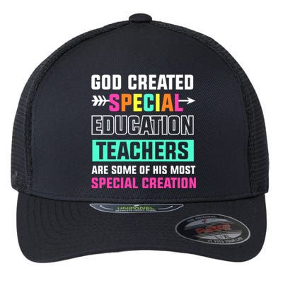 God Created Special Education Teachers Cool Gift Flexfit Unipanel Trucker Cap