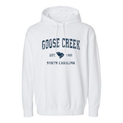 Goose Creek South Carolina Sc Vintage Sports Garment-Dyed Fleece Hoodie