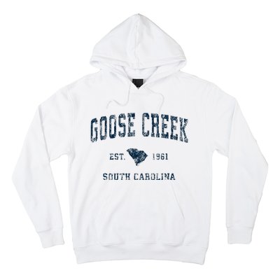 Goose Creek South Carolina Sc Vintage Sports Hoodie