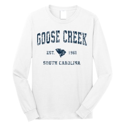 Goose Creek South Carolina Sc Vintage Sports Long Sleeve Shirt