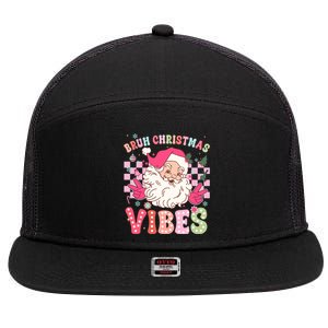 Groovy Cute Santa Claus Bruh Christmas Vibes Xmas Gift 7 Panel Mesh Trucker Snapback Hat