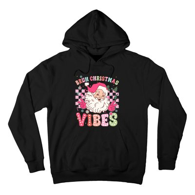 Groovy Cute Santa Claus Bruh Christmas Vibes Xmas Gift Hoodie