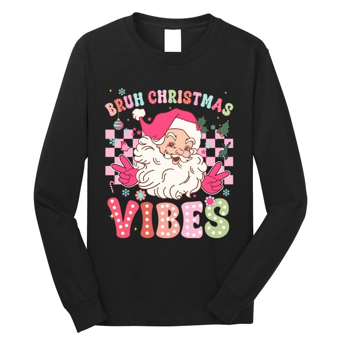 Groovy Cute Santa Claus Bruh Christmas Vibes Xmas Gift Long Sleeve Shirt