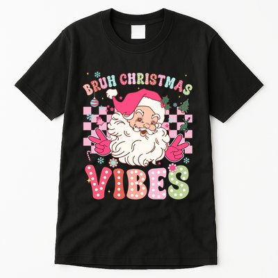Groovy Cute Santa Claus Bruh Christmas Vibes Xmas Gift Tall T-Shirt