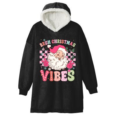 Groovy Cute Santa Claus Bruh Christmas Vibes Xmas Gift Hooded Wearable Blanket