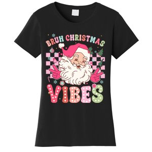 Groovy Cute Santa Claus Bruh Christmas Vibes Xmas Gift Women's T-Shirt