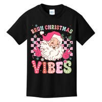 Groovy Cute Santa Claus Bruh Christmas Vibes Xmas Gift Kids T-Shirt