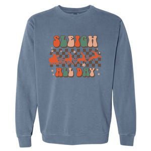 Groovy Christmas Sleigh All Day Reindeer Cute Gift Garment-Dyed Sweatshirt