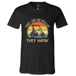 Golf Cart See Me Rollin They Hatin Funny Golf Humor V-Neck T-Shirt