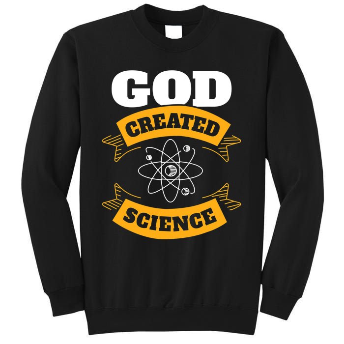 God Created Science Christian Sweatshirt