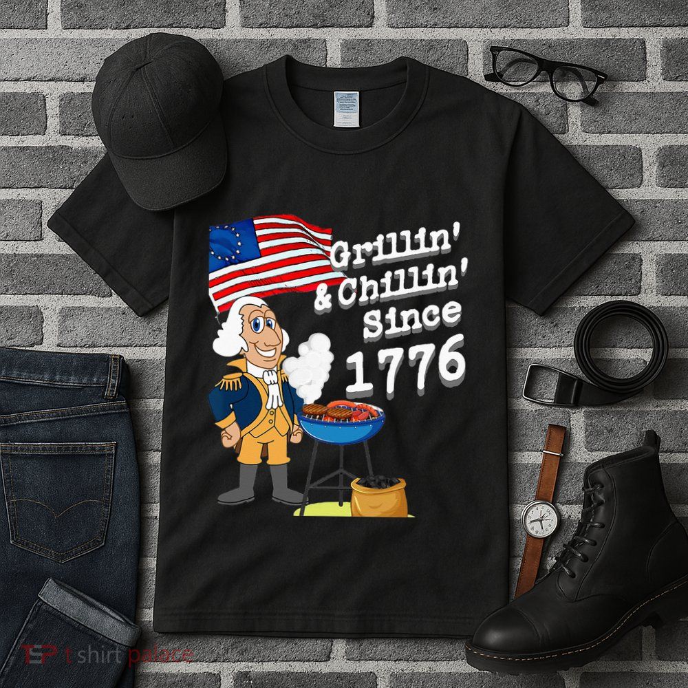 Grillin & Chillin Since 1776 July 4th Independence Tall T-Shirt