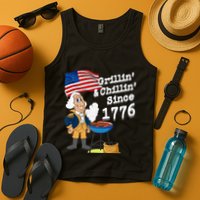 Grillin & Chillin Since 1776 July 4th Independence Tank Top