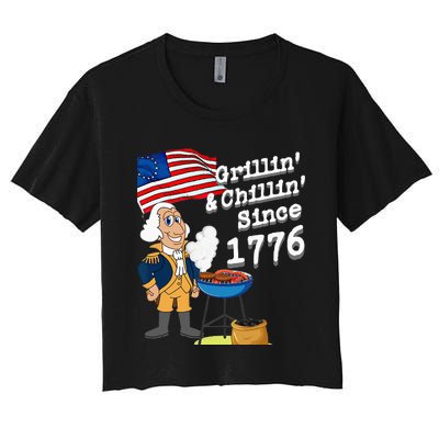 Grillin & Chillin Since 1776 July 4th Independence Women's Crop Top Tee