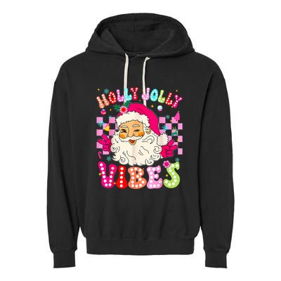 Groovy Cute Santa Claus Christmas Vibes Xmas Garment-Dyed Fleece Hoodie