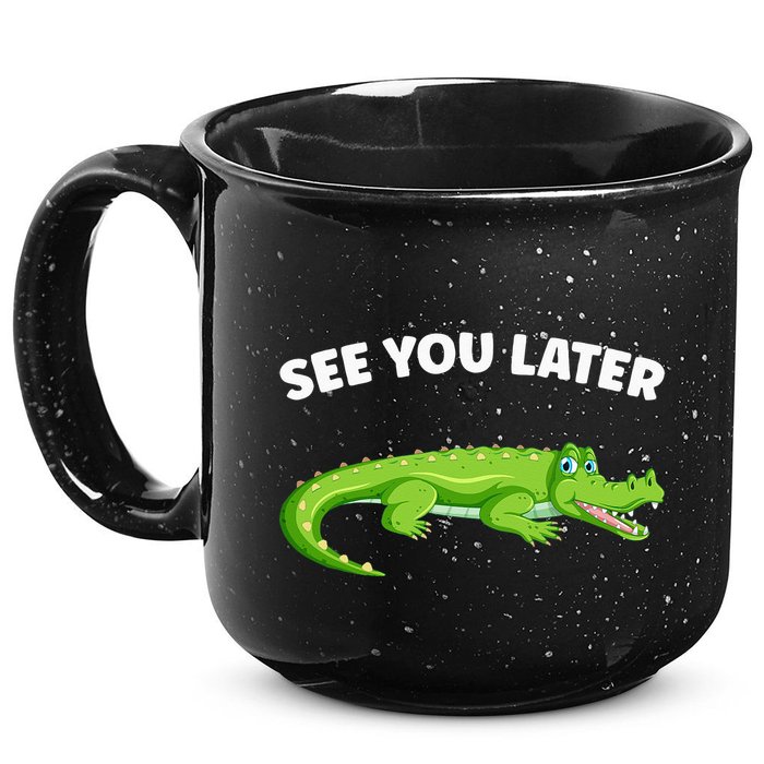 Gator Crocodile See You Later Alligator 15oz Campfire Ceramic Mug