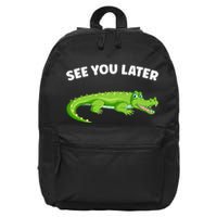Gator Crocodile See You Later Alligator 16 in Basic Backpack