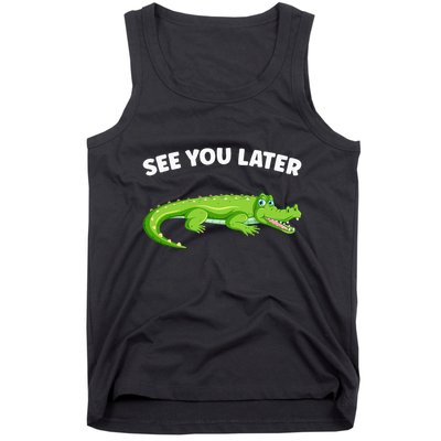 Gator Crocodile See You Later Alligator Tank Top