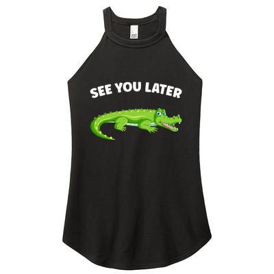 Gator Crocodile See You Later Alligator Women's Perfect Tri Rocker Tank