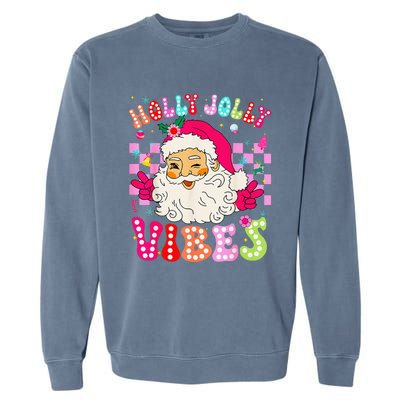 Groovy Cute Santa Claus Christmas Vibes Xmas Garment-Dyed Sweatshirt