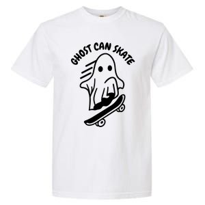 Ghost Can Skate Halloween Skateboarding Funny Gift Garment-Dyed Heavyweight T-Shirt