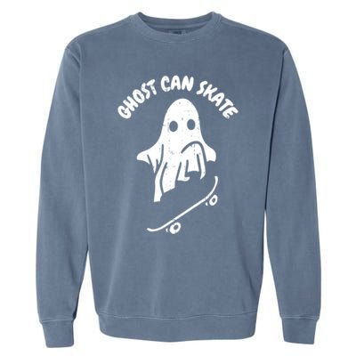 Ghost Can Skate Halloween Costume Ghoul Skateboard Skater Gift Garment-Dyed Sweatshirt