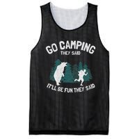 Go Camping They Said ItLl Be Fun Outdoor Joke Bear Camper Mesh Reversible Basketball Jersey Tank