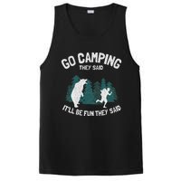 Go Camping They Said ItLl Be Fun Outdoor Joke Bear Camper PosiCharge Competitor Tank