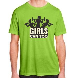 Girls Can Too Gym Workout Adult ChromaSoft Performance T-Shirt